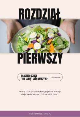 strona tytułowa pierwszego rozdziału mini poradnika ""Jak sprawić, by dziecko polubiło warzywa"